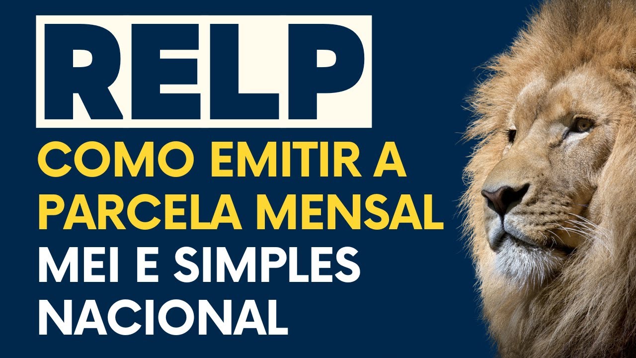 Passo a passo Como Emitir Parcela do RELP MEI e Simples Nacional | Cont&aacute;bil Play