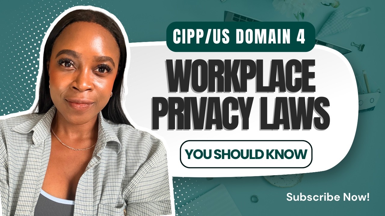 CIPP/US Domain 4 Explained: Workplace Privacy Across the Employment Life Cycle