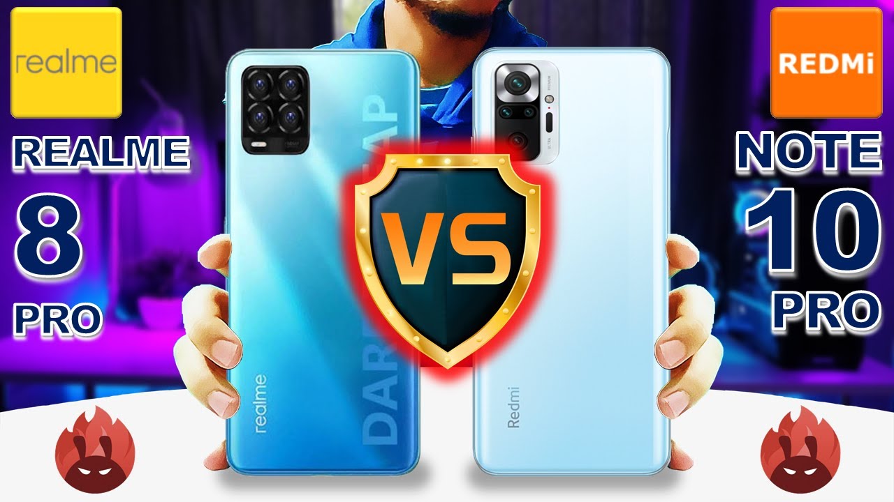 New Realme 8 Pro VS Redmi Note 10 Pro l Which is the best?