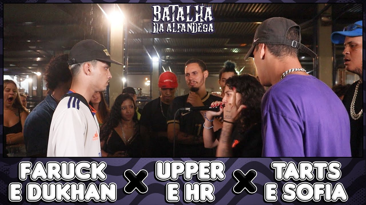 BATALHA DA ALF&Acirc;NDEGA l FARUCK E DUKHAN X UPPER E HR X TARTS E SOFIA l FINAL