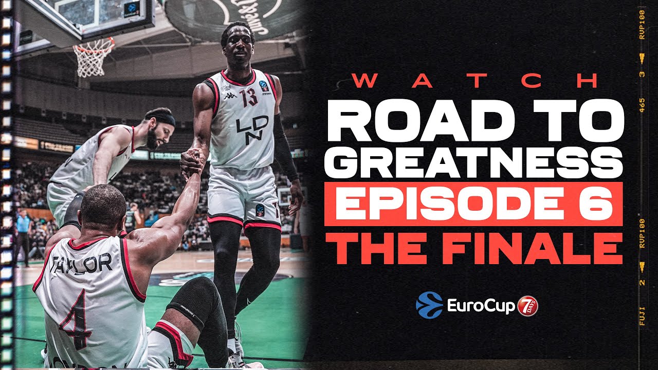 Road To Greatness EP6 | The Finale | London Lions Basketball UK