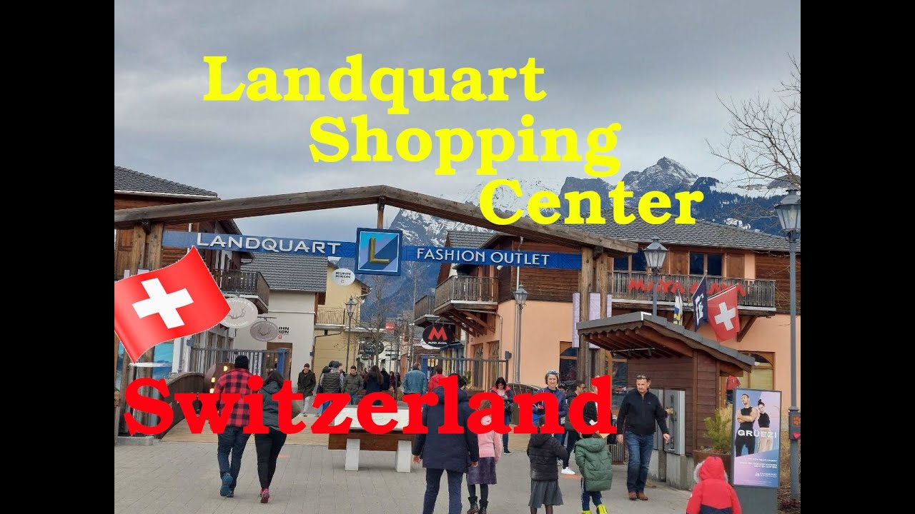Exploring Landquart Shopping Center Switzerland
