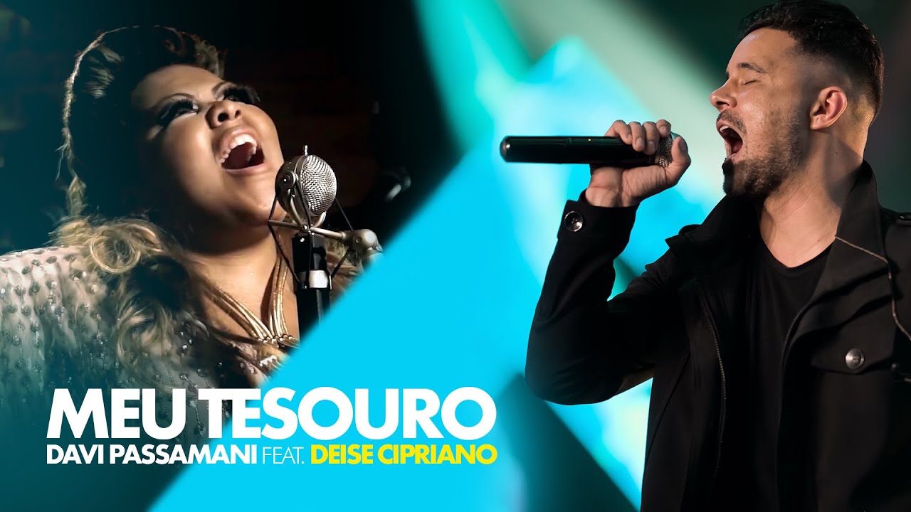 Davi Passamani | Meu Tesouro [Feat. Deise Cipriano]