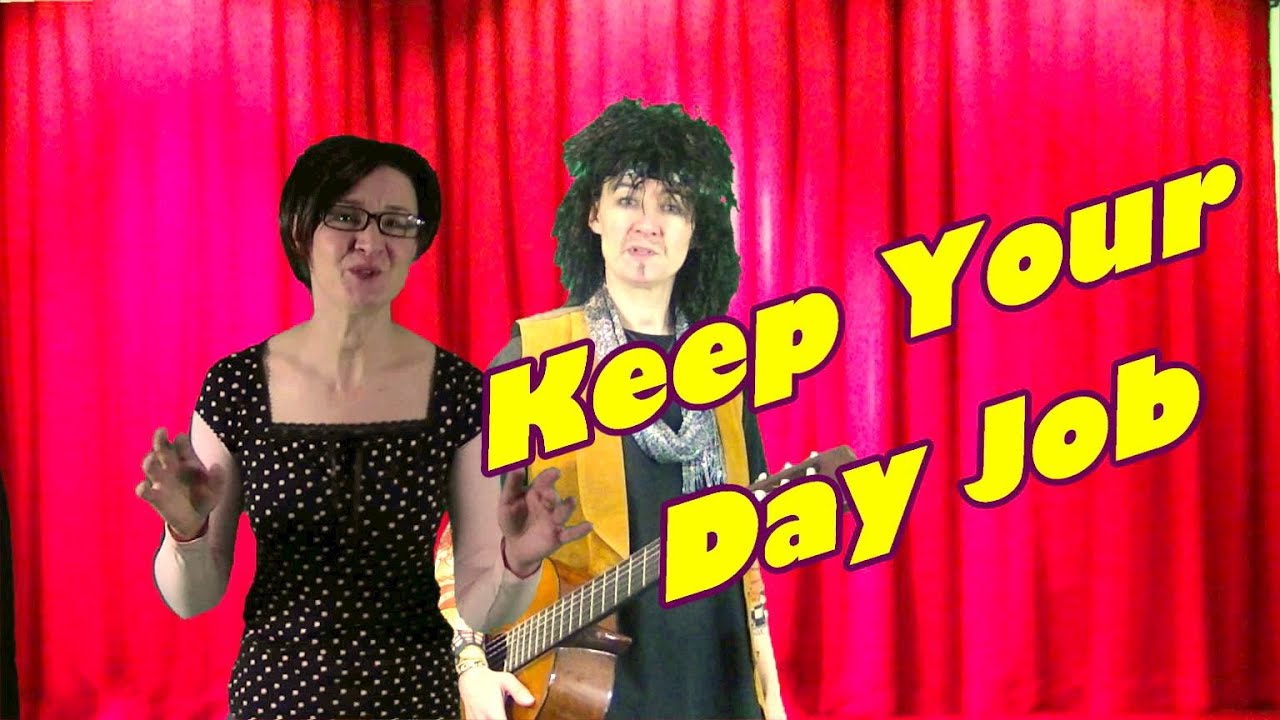 Keep Your Day Job - comedy skit