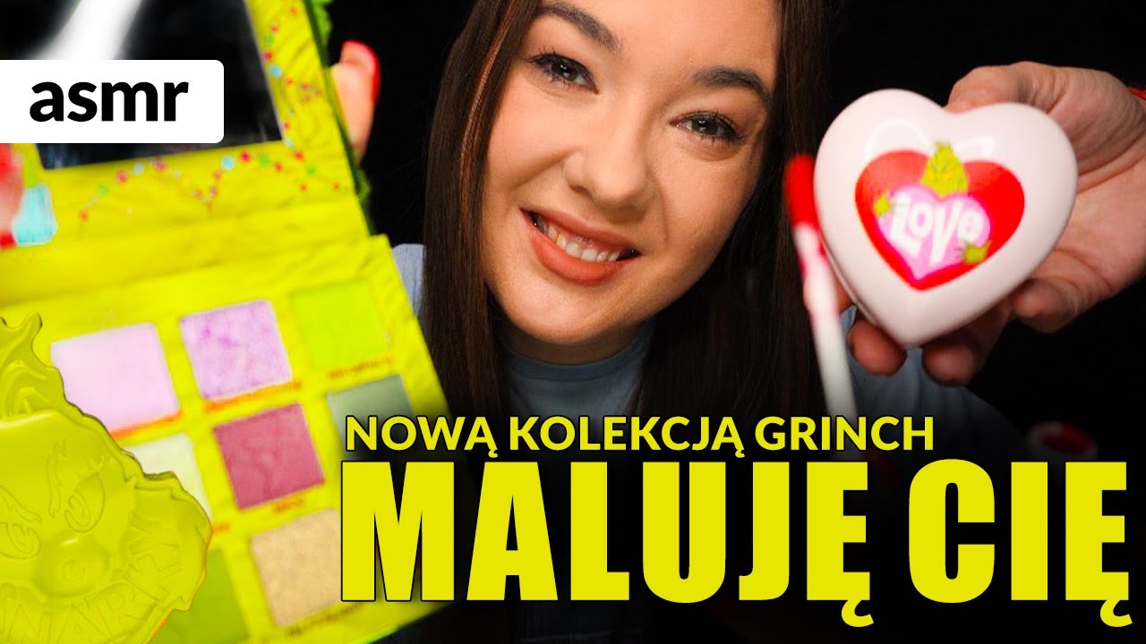 GRINCH! MALUJĘ CIĘ NAJNOWSZĄ KOLEKCJĄ! ASMR po polsku