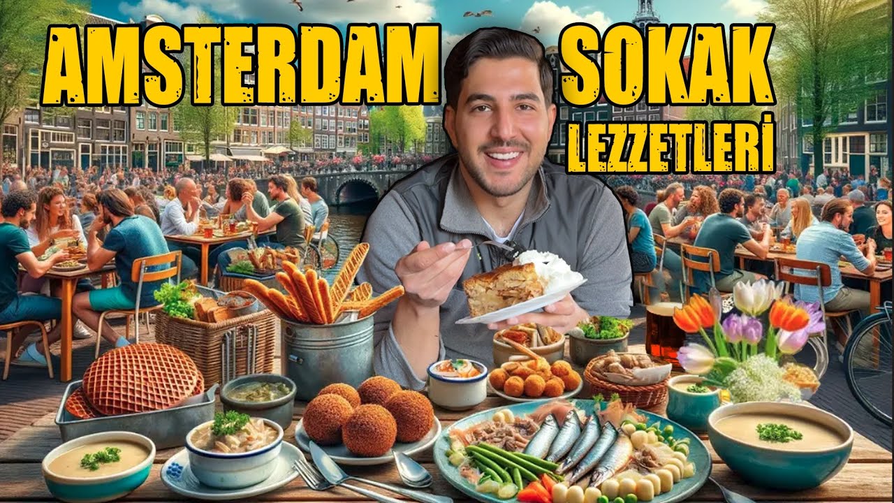 AMSTERDAM SOKAK LEZZETLERİ! Turistik vs Lokal Mekanlar