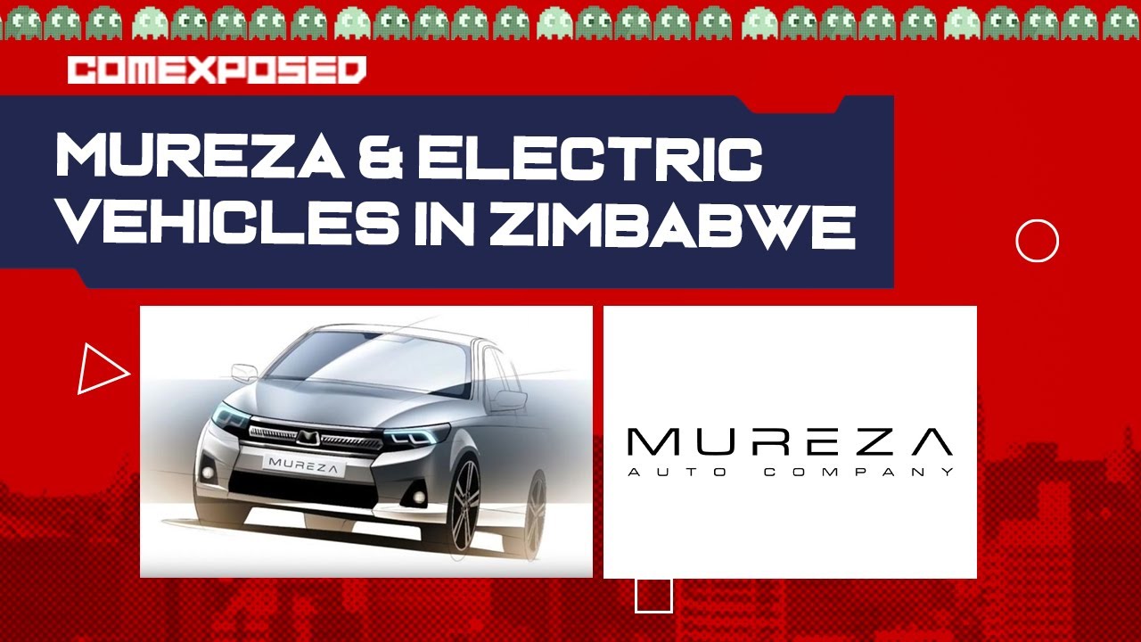 Comexposed S5 EP05 : Mureza & Electric Vehicles In Zimbabwe