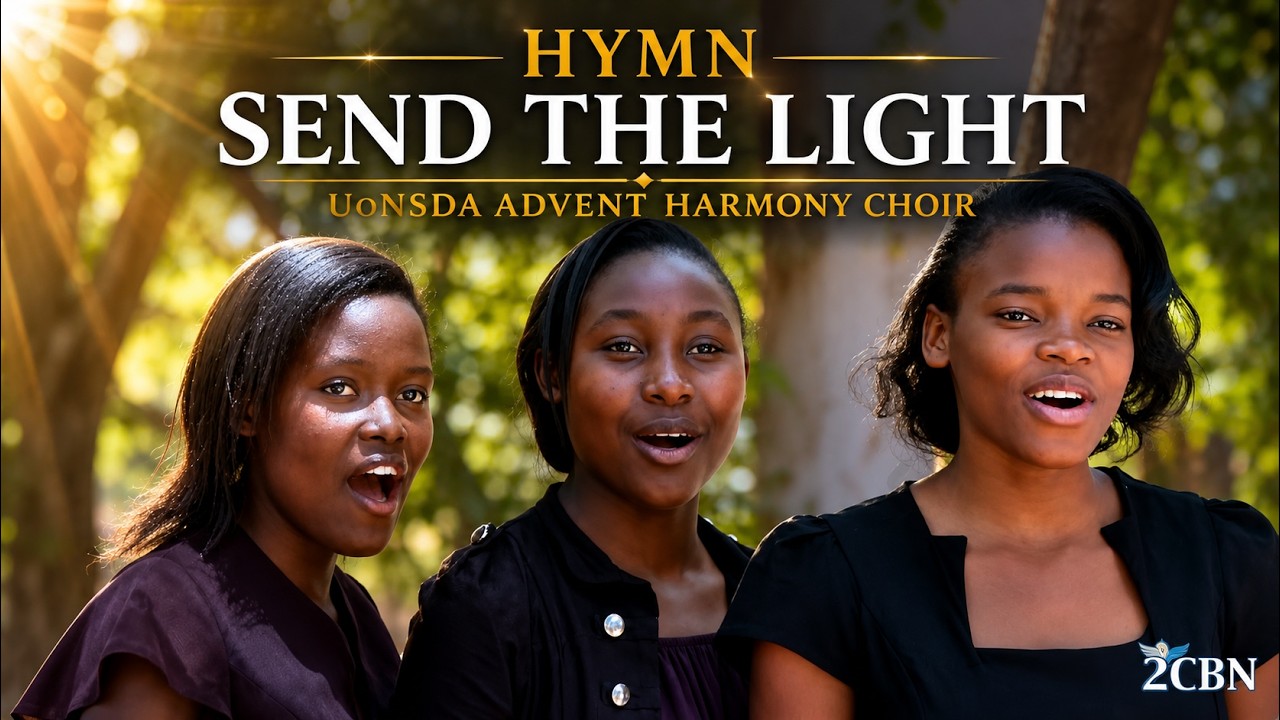 Send the Light  / Advent Harmony Choir .