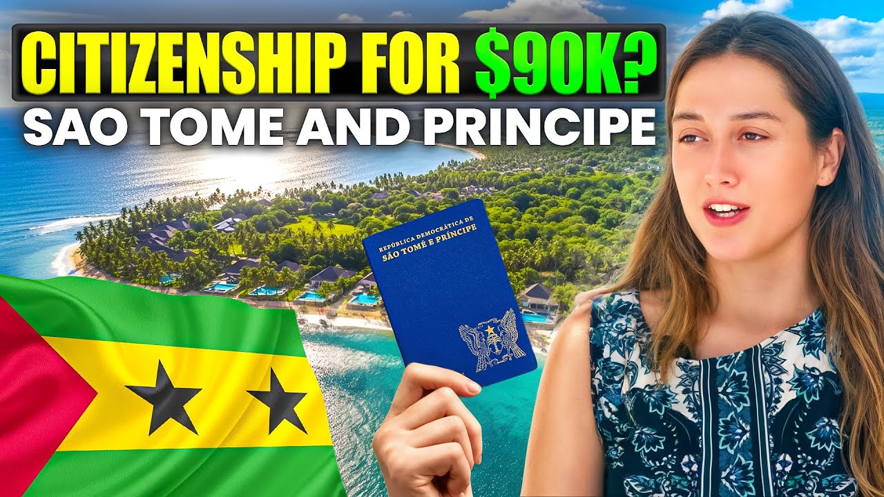 S&atilde;o Tom&eacute; and Pr&iacute;ncipe Citizenship by Investment for $90k