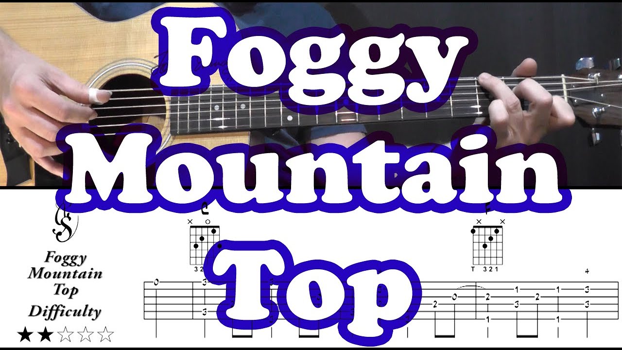 Foggy mountain top - Traditional - Acoustic guitar Tuto