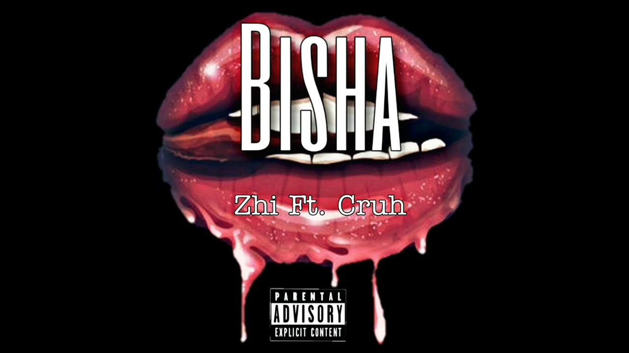 Bisha- Zhi ft Cruh //Lo-Fi//Prod.Zhi