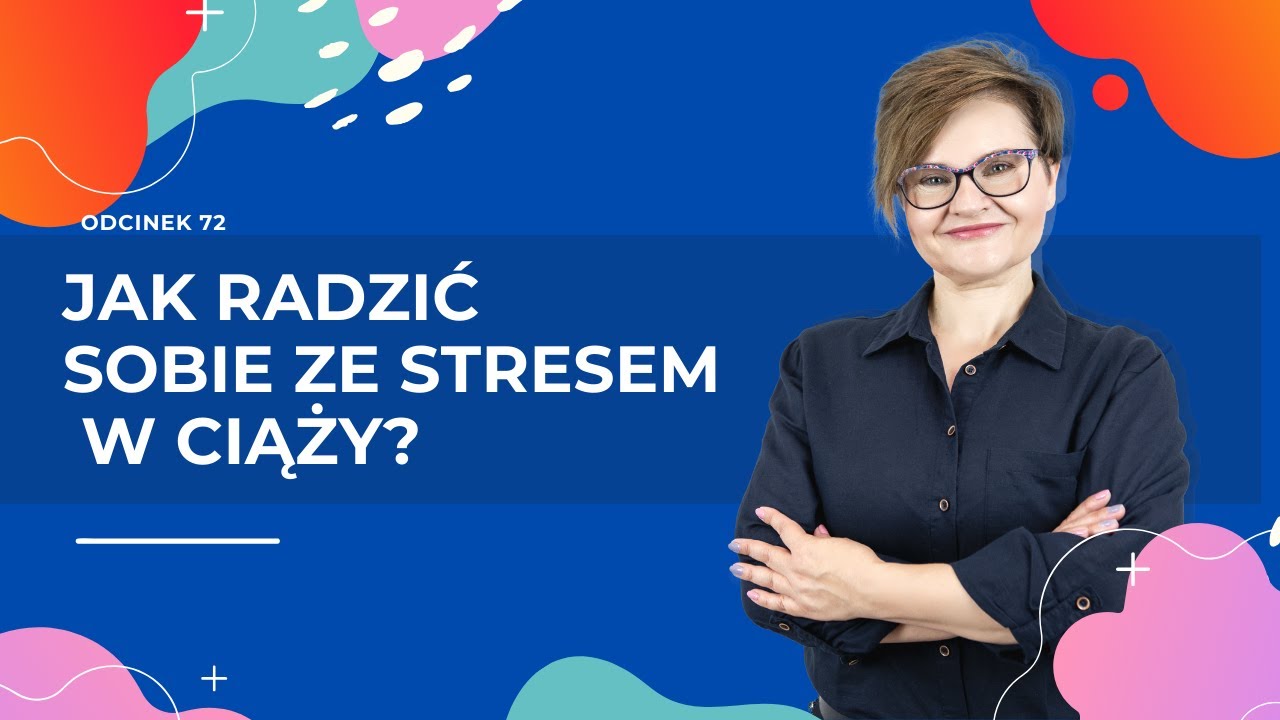Jak radzić sobie ze STRESEM w ciąży?