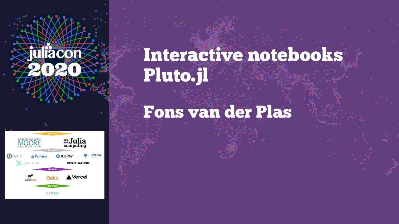 Interactive notebooks ~ Pluto.jl | Fons van der Plas | JuliaCon 2020