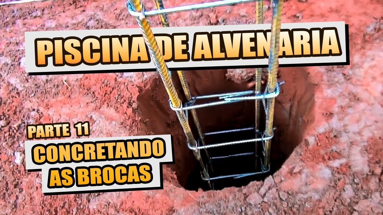COMO FAZER PISCINA DE ALVENARIA #11 - Concretando as brocas da piscina