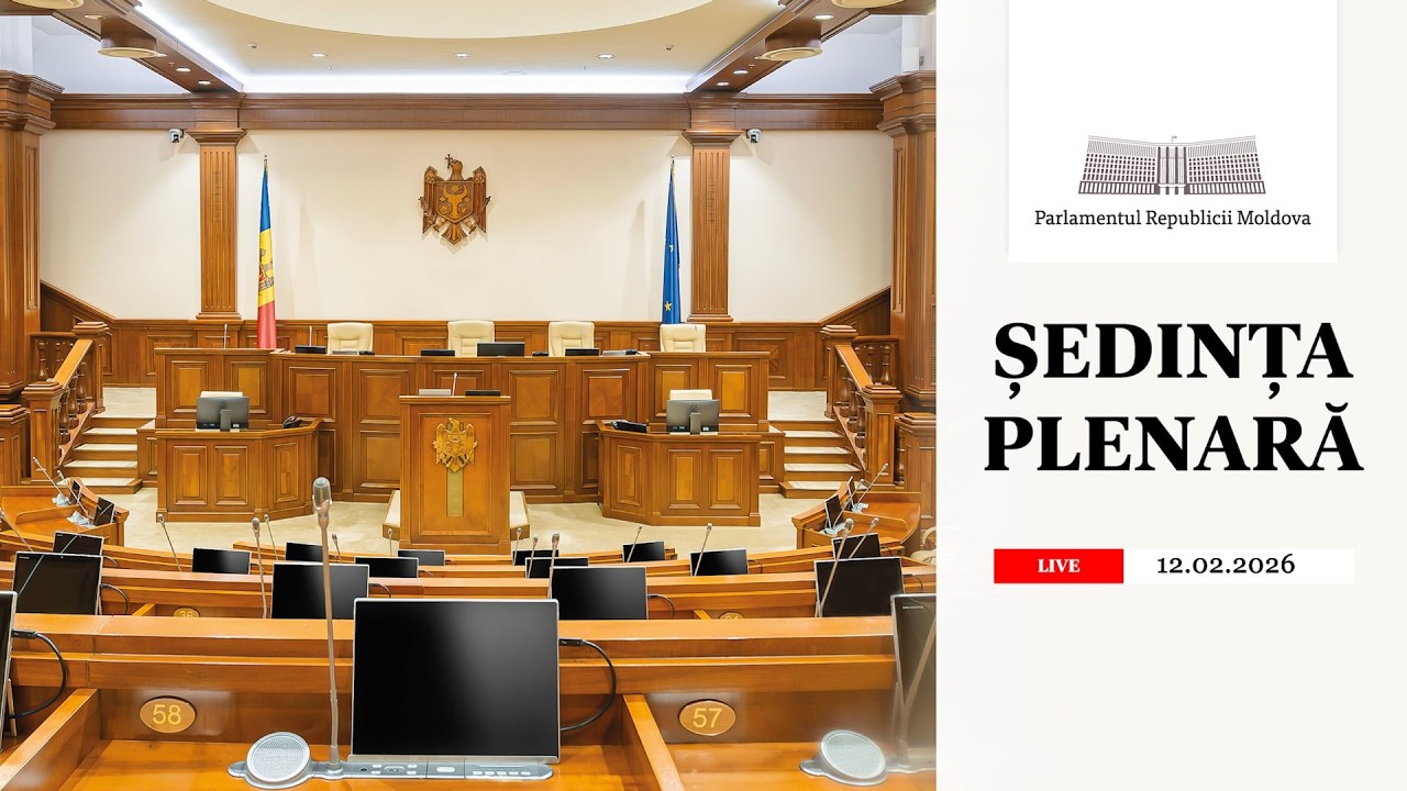 Ședința plenară a Parlamentului - 12 februarie 2026