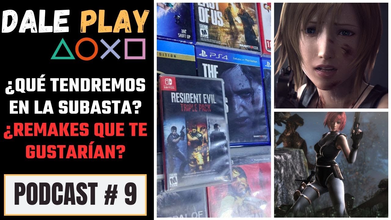 🎙️ DALE PLAY Podcast # 09 🎙️ | ¿Qué veremos en la subasta? ¿ Remakes deseados?
