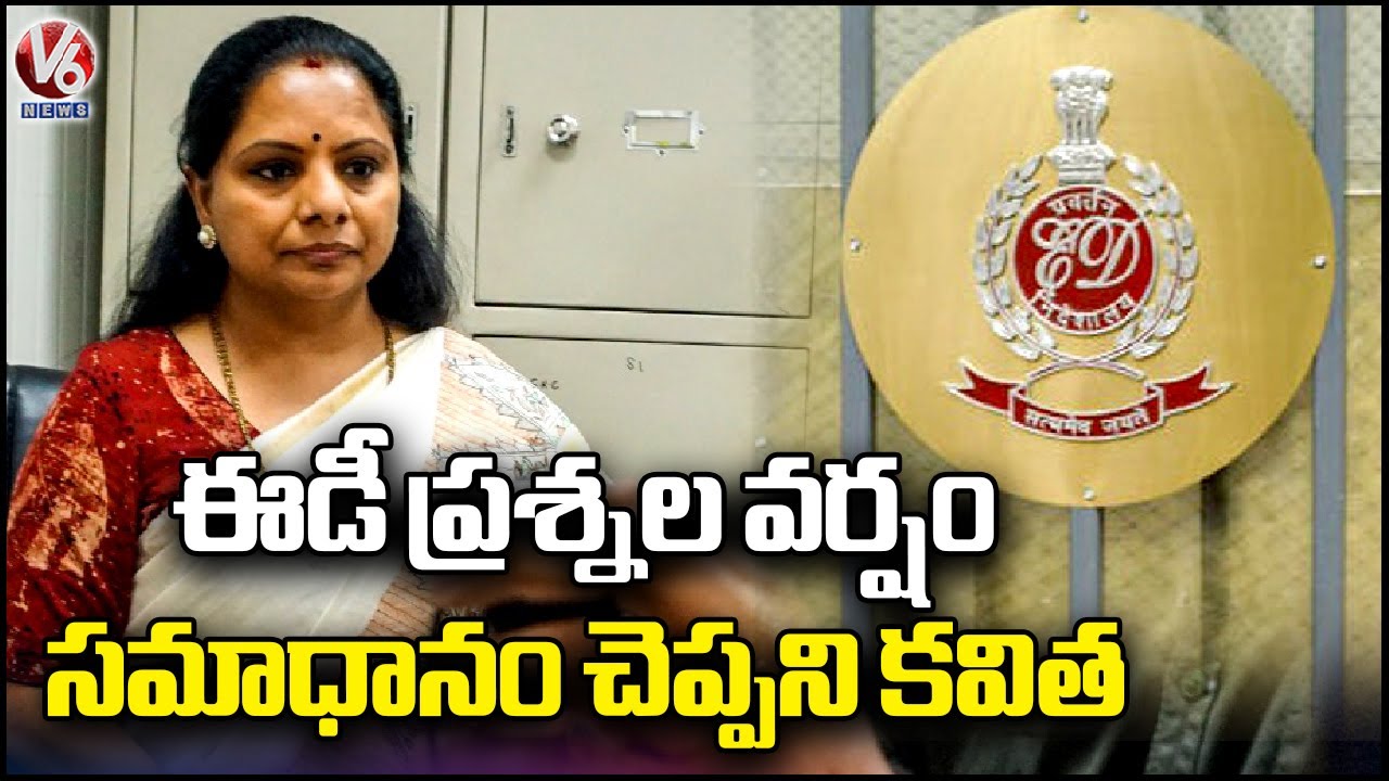 ED Questions MLC Kavitha Based On Ramachandra Pillai Statements In Delhi Liquor Scam | V6 News