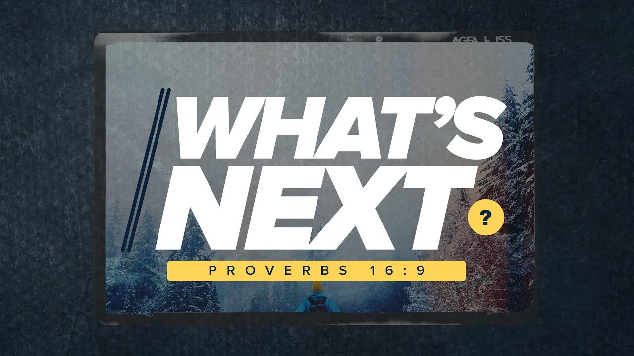 Sterling Foursquare | What's Next? // Pastor Mark Hackbarth