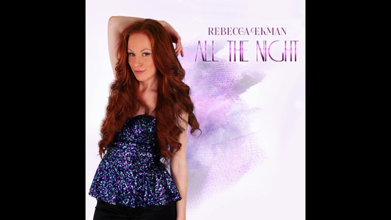 All the Night - Rebecca Ekman