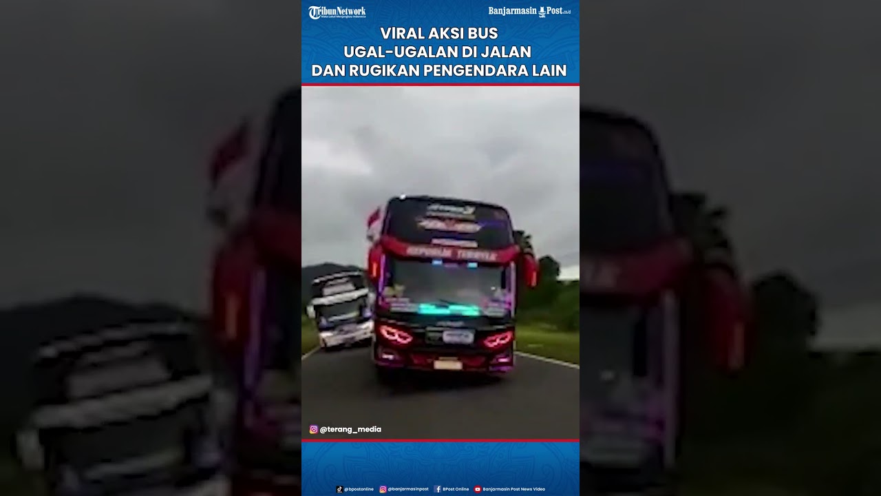 Viral Aksi Bus yang Ugal-ugalan di Jalan Hingga Rugikan Pengendara lain
