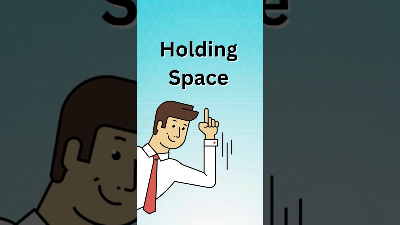 What Does Holding Space Mean?