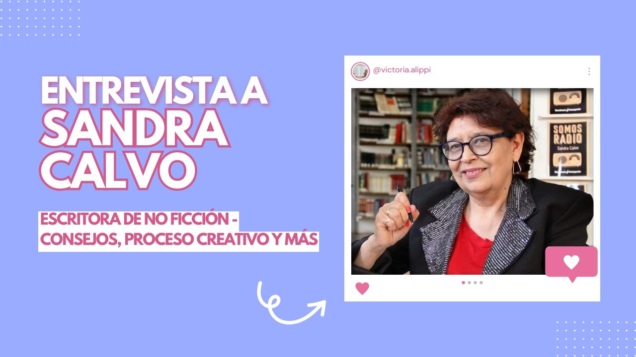 🌙 Lunas de Tinta | Entrevista a SANDRA CALVO
