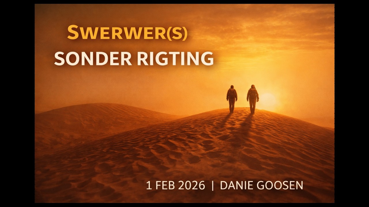 Swerwers Sonder Rigting | 1 Feb 2026 | Danie Goosen