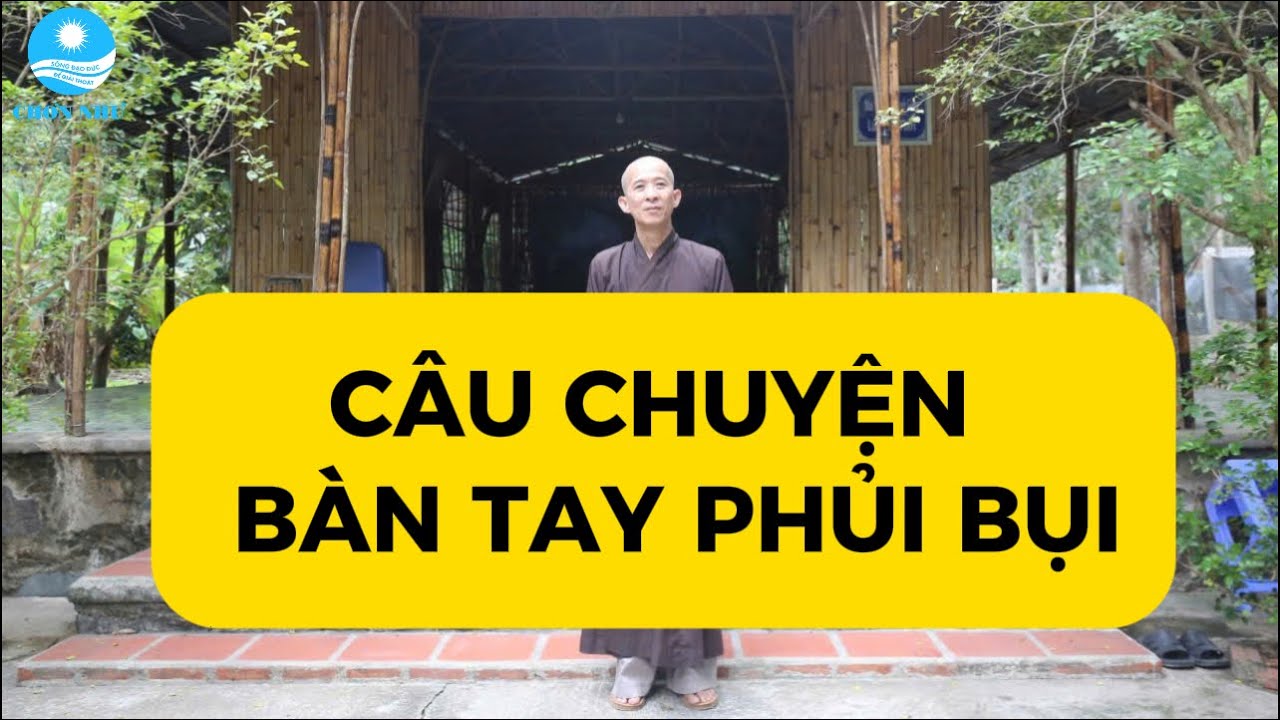 Bàn Tay Phủi Bụi - Đức Thầy Thích Mật Hạnh #daoduc#daophat #phatgiao #chanhphap#nhulytacy  #nhanqua