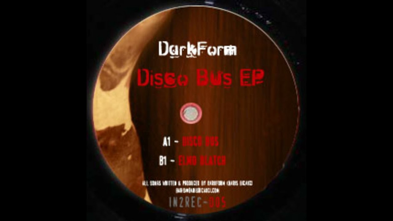 Darkform - Disco Bus