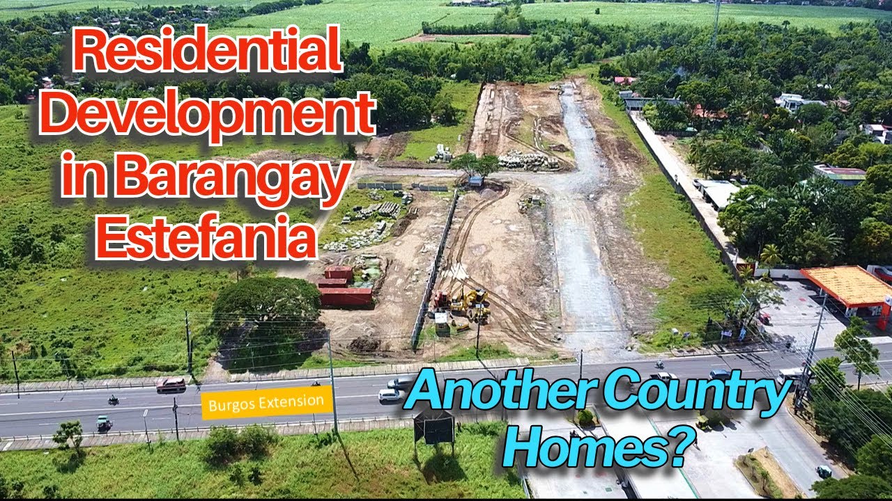 New Residential Development in Barangay Estefania - Another Country Homes? | Bacolod Projects Update
