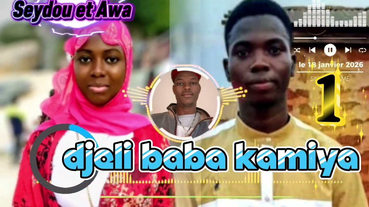 Djeli Baba kamiya kaKila Seydou et Awa 1