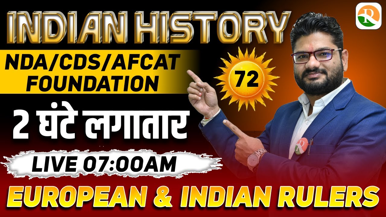 European and indian Rulers for NDA | NDA History Classes | NDA  Preparation 2024 |NDA History Class