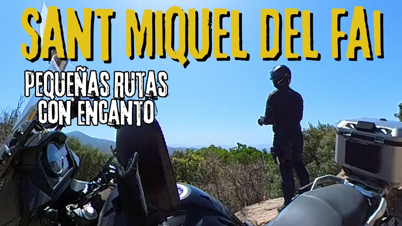 Pequeñas rutas con encanto: SANT MIQUEL DEL FAI