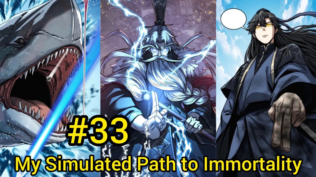 P33 | After 499 years, 9 Simulations, He finally found the path to Immortality