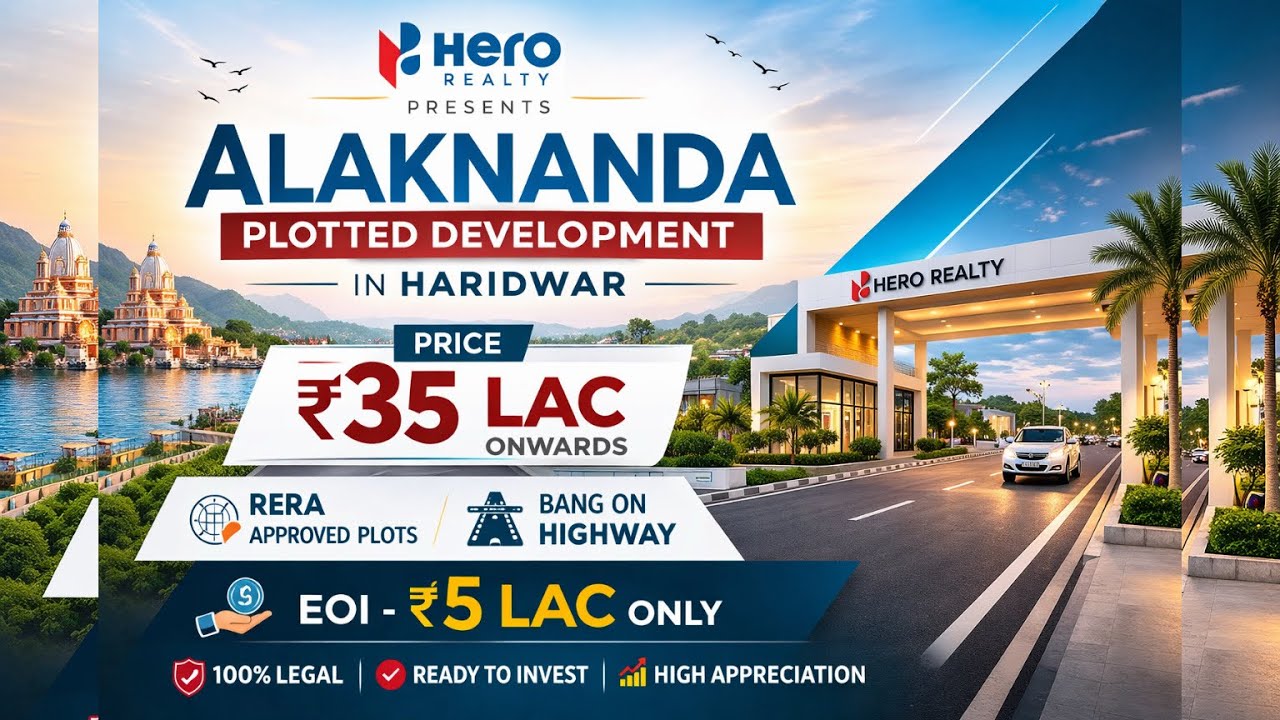 Hero Realty Alaknanda Haridwar | Plots Starting ₹35 Lakh | RERA Approved 