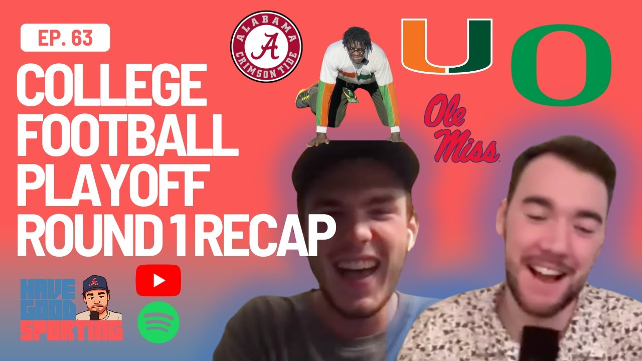 College Football Playoff 1st Round Recap | Have Good Sporting Ep. 63