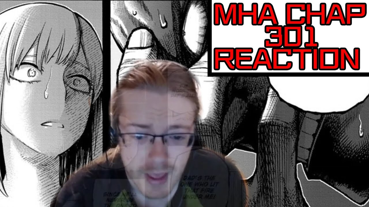 HERO ACADEMIA CHAPTER 301 REACTION