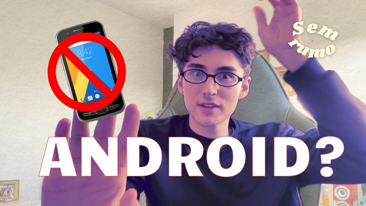 HOMENS COM ANDROID? - Ep. 1
