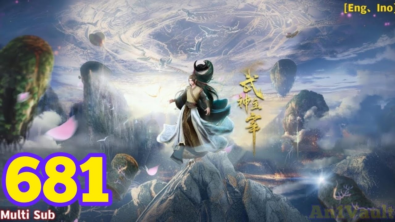 EP 681 | Multi Sub | Martial Master【武神主宰】