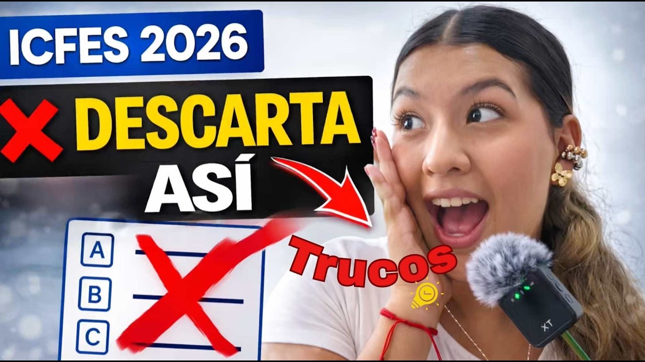 Trucos para descartar preguntas en el ICFES | Cómo responder mejor en el icfes Saber 11 (ICFES 2026)