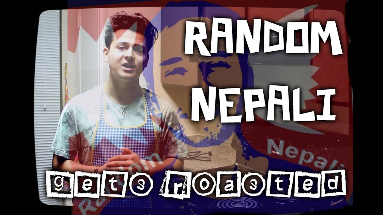 ROASTING BACK RANDOM NEPALI!