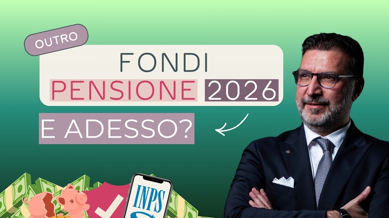 Outro) Fondo pensione 2026: come usarlo bene