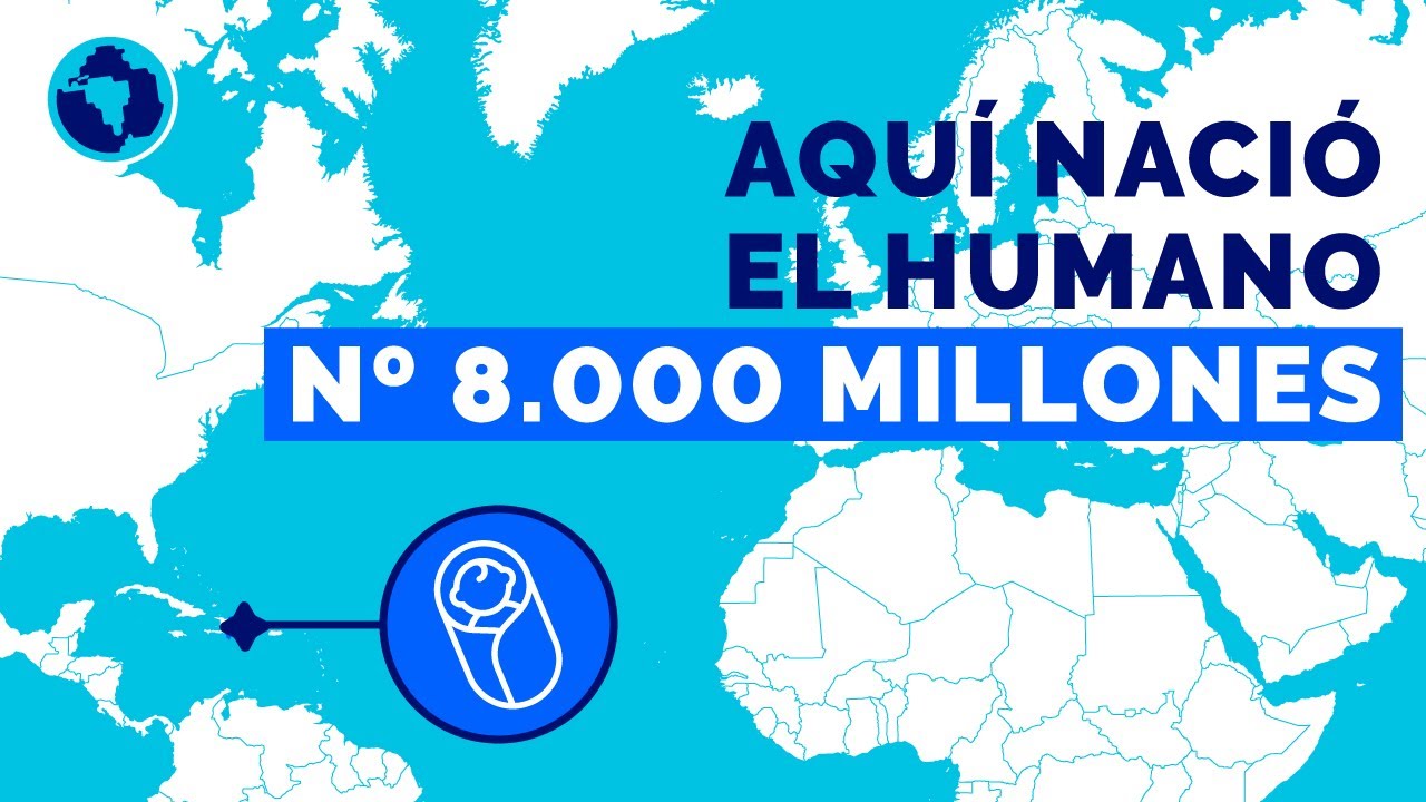 Especial 8000 millones de habitantes