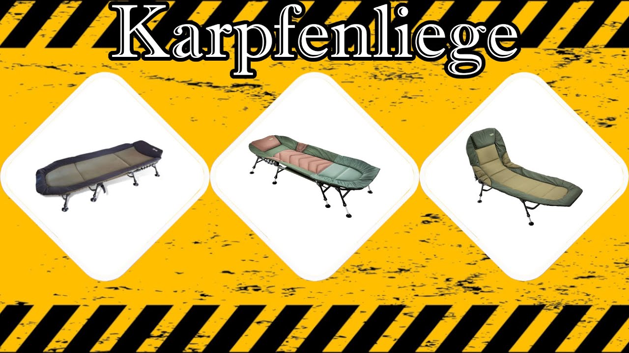 Karpfenliege Test ∮ Auf was achten beim Kauf?