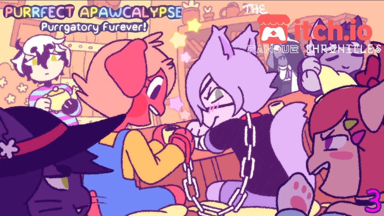 Purrfect Apawcalypse Fandub! (Act 2: Purrgatory Furever) Part 3