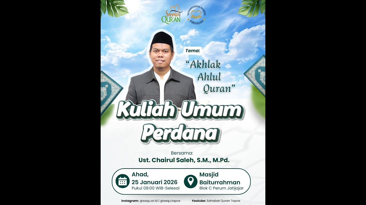 AKHLAK AHLUL QUR'AN | KUP PRIODE 25 ft. Ust. Chairul Saleh, S.Pd., M.Pd