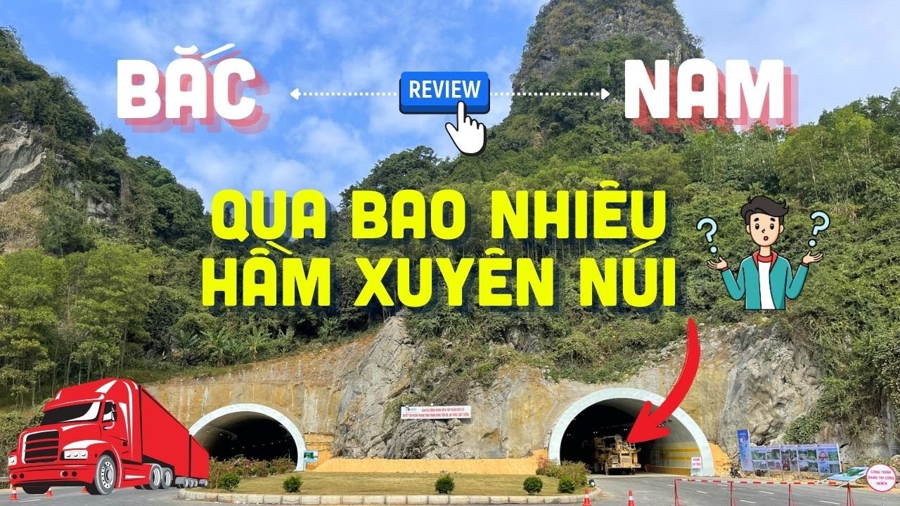 Từ BẮC vào NAM đi qua bao nhiêu HẦM CHUI XUYÊN NÚI? Review thực tế
