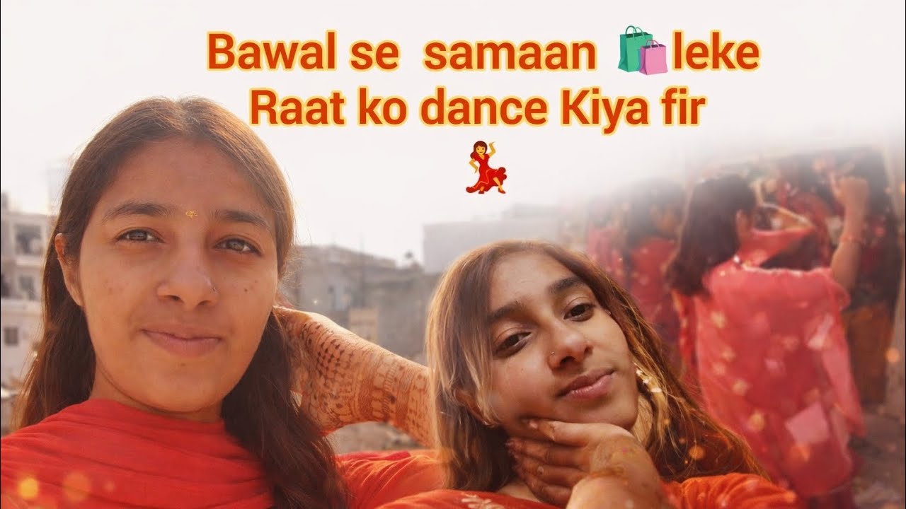 Bawal se Shopping 🛍️ | Raat ko Dance Masti 💃