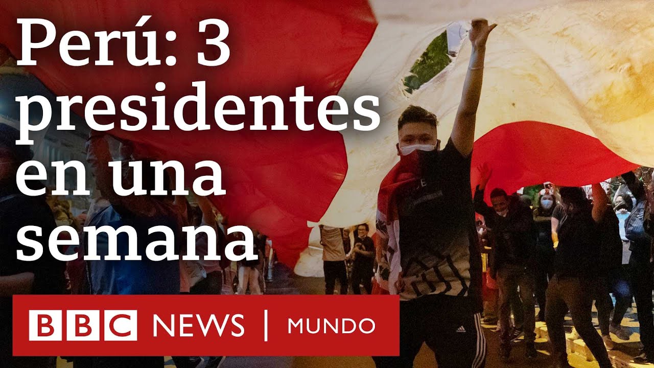 Las razones de la crisis política en Perú y cuáles pueden ser las salidas | BBC Mundo