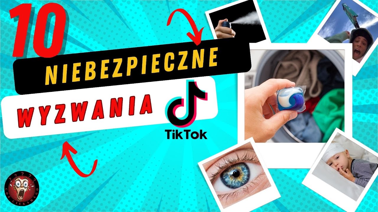 Najbardziej Niebezpieczne Trendy z TikToka &ndash; Oglądaj na Własną Odpowiedzialność